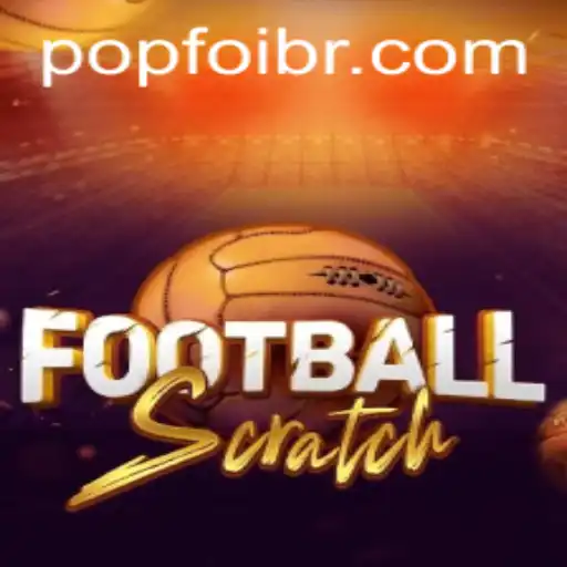 Exciting Gameplay Awaits with FootballScratch and the POPFOI Feature