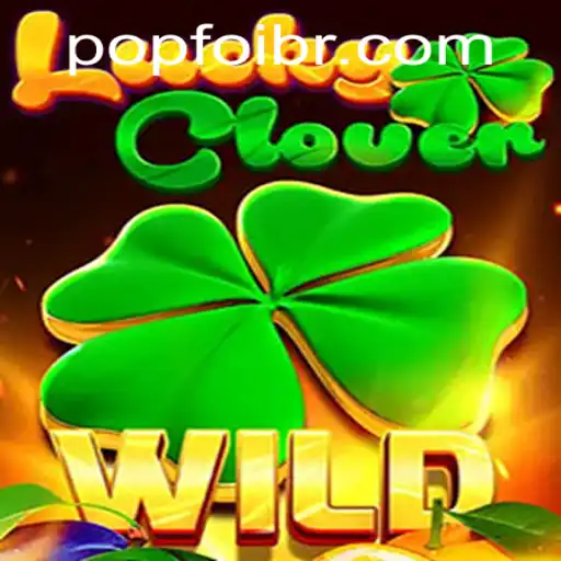 Exploring LuckyClover: The Game Changing the Landscape with POPFOI
